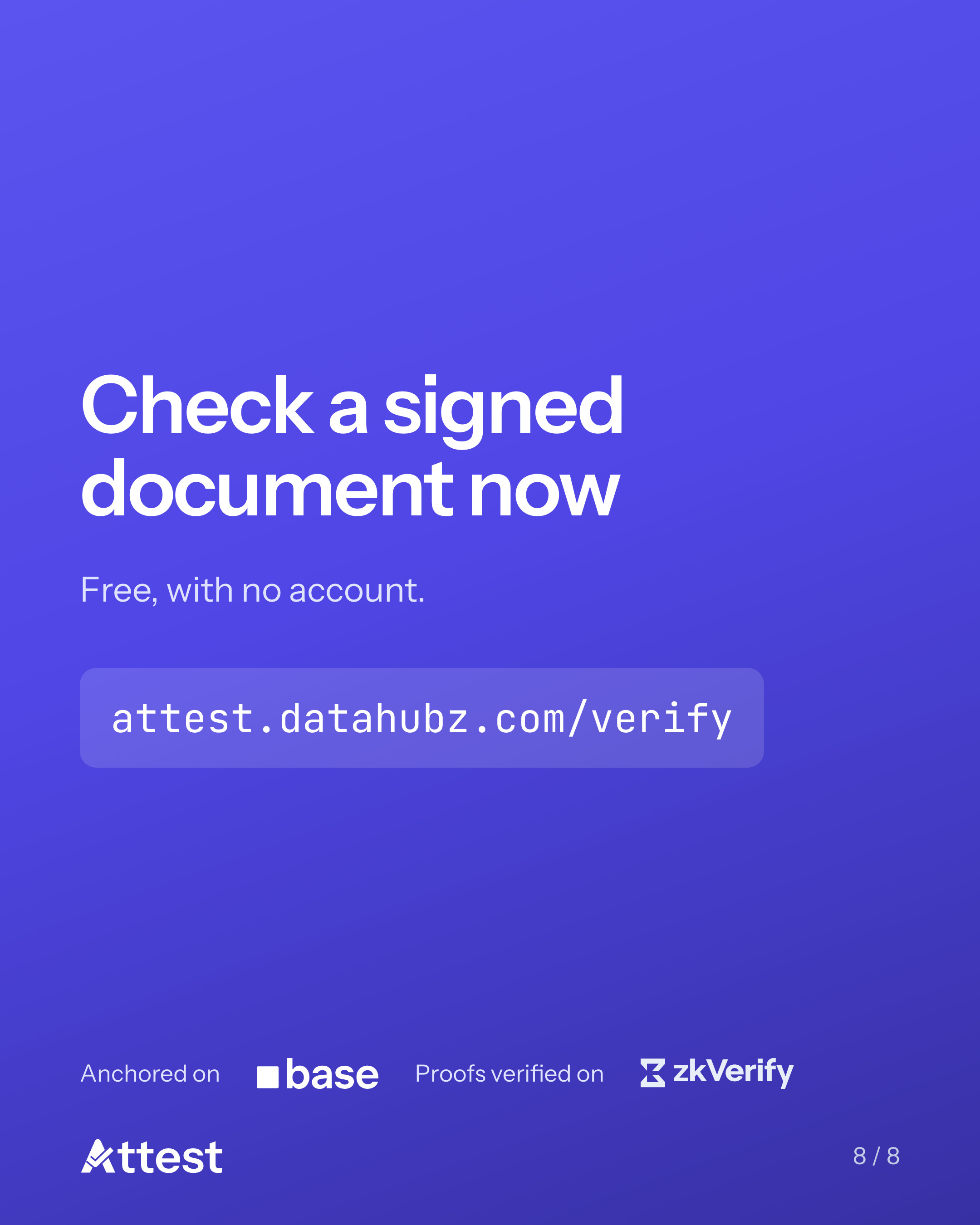 Slide 8 of 8. Check a signed document now. Free, with no account.